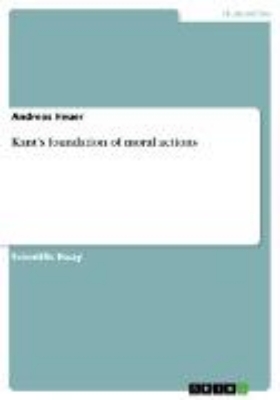 Bild von Kant's foundation of moral actions (eBook)