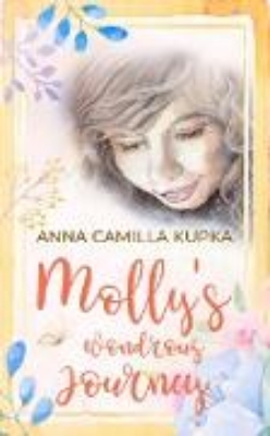 Bild von Molly's Wondrous Journey - A Touching Journey to Your Inner Self (eBook)