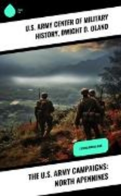 Bild zu The U.S. Army Campaigns: North Apennines (eBook)