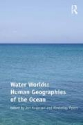 Bild von Water Worlds: Human Geographies of the Ocean (eBook)