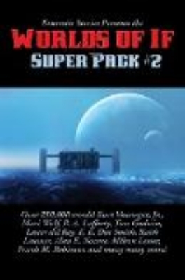 Bild von Fantastic Stories Presents the Worlds of If Super Pack #2