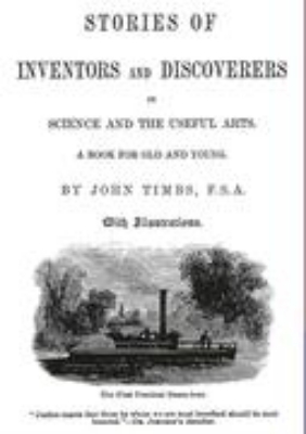 Bild von Stories of Inventors and Discoverers in Science and the Useful Arts