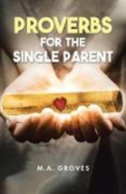 Bild zu Proverbs for the Single Parent (eBook)