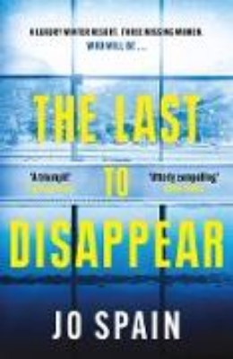 Bild von The Last to Disappear (eBook)