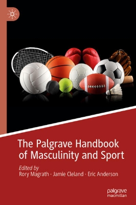 Bild von The Palgrave Handbook of Masculinity and Sport (eBook)