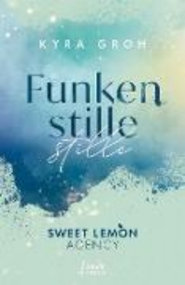 Bild von Funkenstille (Sweet Lemon Agency, Band 3) (eBook)