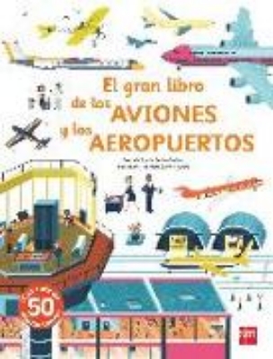 Bild von El gran libro de los aviones y los aeropuertos