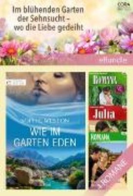 Bild von Im blühenden Garten der Sehnsucht - wo die Liebe gedeiht (eBook)