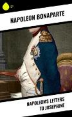 Bild von Napoleon's Letters to Josephine (eBook)