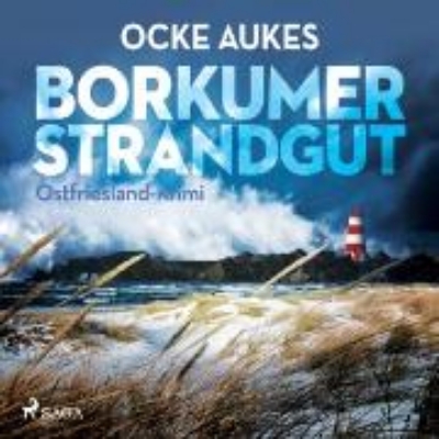 Bild von Borkumer Strandgut - Ostfriesland-Krimi (Ungekürzt) (Audio Download)