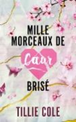 Bild von Mille morceaux de coeur brisé (eBook)