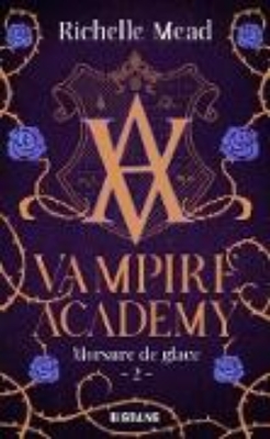 Bild von Vampire Academy, T2 : Morsure de glace (eBook)