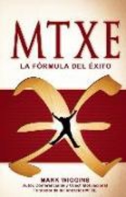 Bild von MTXE The Formula for Success (Spanish)