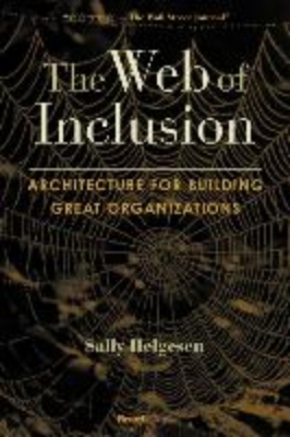 Bild von The Web of Inclusion: Architecture for Building Great Organizations