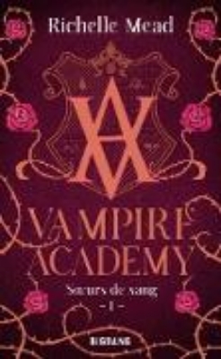 Bild zu Vampire Academy, T1 : Soeurs de sang (eBook)