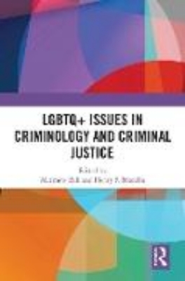 Bild von LGBTQ+ Issues in Criminology and Criminal Justice