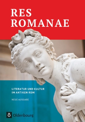 Bild von Res Romanae, Neue Ausgabe, Literatur und Kultur im antiken Rom, Schulbuch