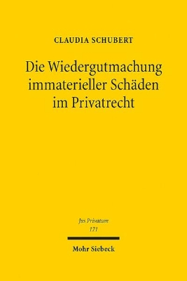 Bild zu Die Wiedergutmachung immaterieller Schäden im Privatrecht (eBook)