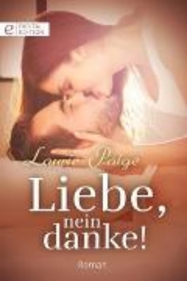 Bild von Liebe, nein danke! (eBook)