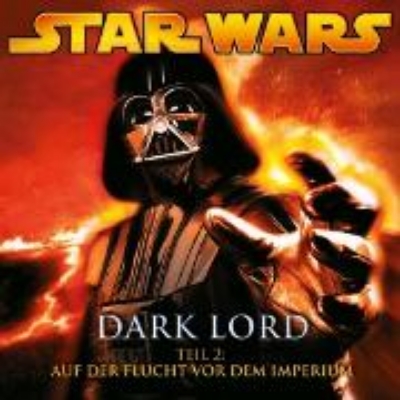 Bild von Dark Lord - Teil 2: Auf der Flucht vor dem Imperium (Audio Download)