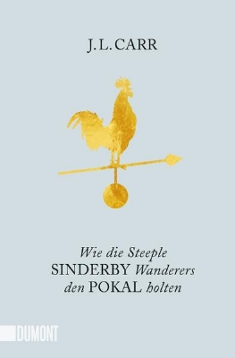 Bild von Wie die Steeple Sinderby Wanderers den Pokal holten