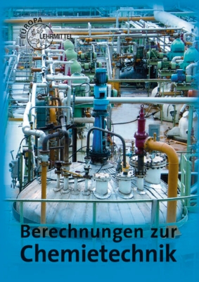 Bild zu Berechnungen zur Chemietechnik