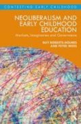 Bild zu Neoliberalism and Early Childhood Education (eBook)