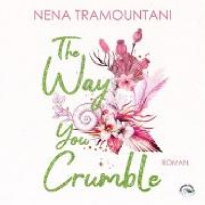 Bild von The Way You Crumble (Audio Download)