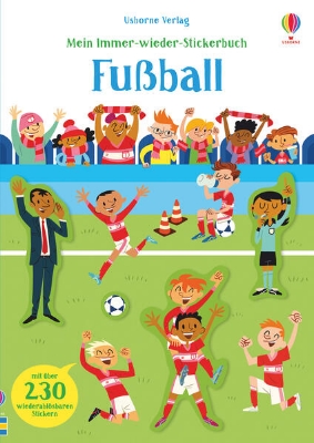 Bild von Mein Immer-wieder-Stickerbuch: Fußball