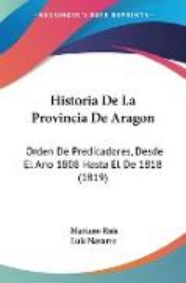 Bild von Historia De La Provincia De Aragon