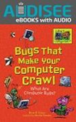 Bild von Bugs That Make Your Computer Crawl (eBook)