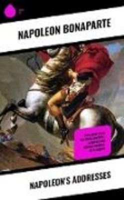 Bild von Napoleon's Addresses (eBook)