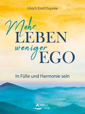 Bild von Mehr Leben - weniger Ego