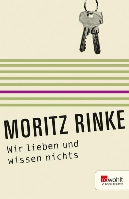 Bild von Wir lieben und wissen nichts. Rowohlt E-Book Theater (eBook)