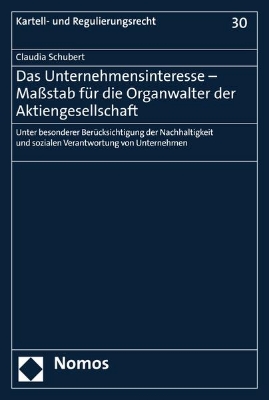 Bild von Das Unternehmensinteresse - Maßstab für die Organwalter der Aktiengesellschaft (eBook)