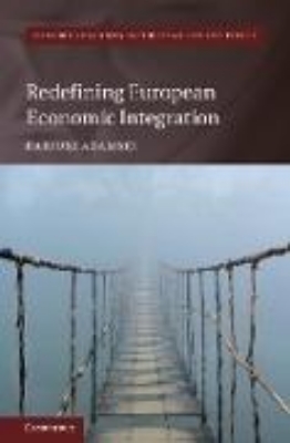 Bild von Redefining European Economic Integration