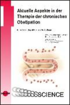 Bild von Aktuelle Aspekte in der Therapie der chronischen Obstipation (eBook)