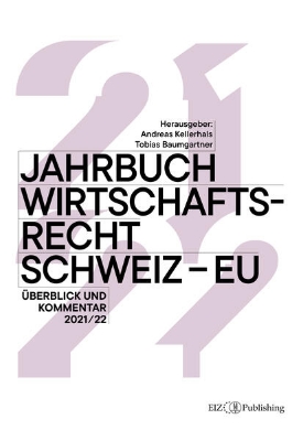 Bild von Jahrbuch Wirtschaftsrecht Schweiz - EU 2021/22 (eBook)