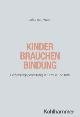 Bild von Kinder brauchen Bindung (eBook)