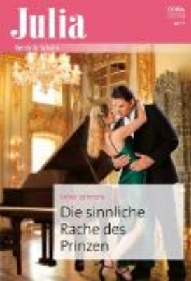 Bild von Die sinnliche Rache des Prinzen (eBook)