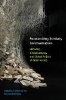 Bild von Reassembling Scholarly Communications (eBook)