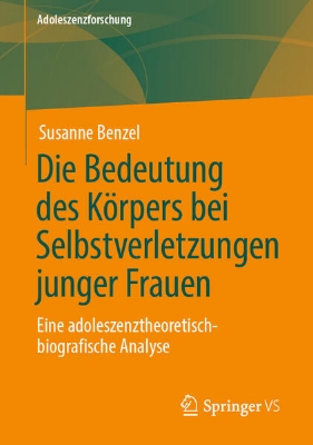 Bild von Die Bedeutung des Körpers bei Selbstverletzungen junger Frauen