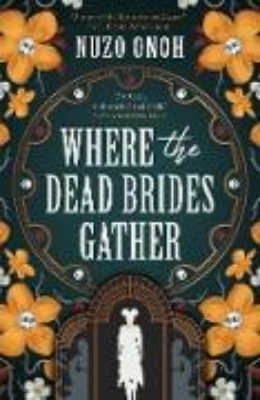 Bild von Where the Dead Brides Gather (eBook)