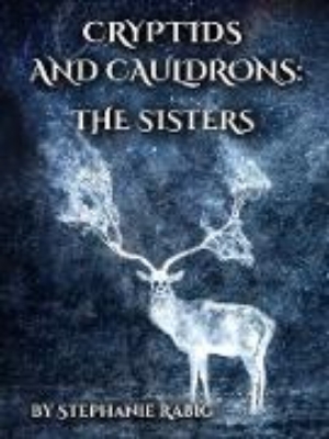 Bild von Cryptids & Cauldrons: The Sisters (eBook)