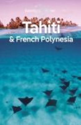 Bild von Travel Guide Tahiti & French Polynesia (eBook)