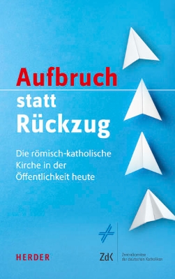 Bild von Aufbruch statt Rückzug