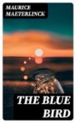 Bild von The Blue Bird (eBook)