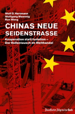 Bild zu Chinas neue Seidenstraße: Kooperation statt Isolation - Der Rollentausch im Welthandel (eBook)