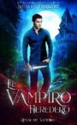 Bild zu El Vampiro Heredero (Ritual del Vampiro, #1) (eBook)