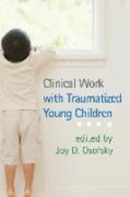 Bild von Clinical Work with Traumatized Young Children (eBook)